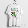 Officials Dear Santa Ive Been Good This Year Forget It Ill Buy My Own Stuff T-Shirts, Hoodie, Sweatshirt | InkRitualCo.com