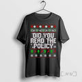 Officials Did You Read The Policy Ugly Christmas T-Shirts, Hoodie, Sweatshirt | InkRitualCo.com