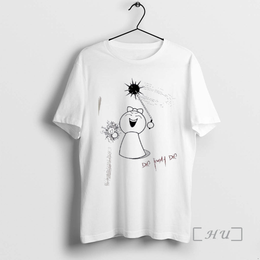 Officials Die Jimmy Die No More Miss Nice Girl Cute T-Shirts, Hoodie, Sweatshirt | InkRitualCo.com