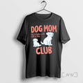 Officials Dog Mom Club Life Is Better With A Dog T-Shirts, Hoodie, Sweatshirt | InkRitualCo.com