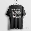 Officials Donkey Im Trying To See Things From Your Point Of View But I Cant T-Shirts, Hoodie, Sweatshirt | InkRitualCo.com