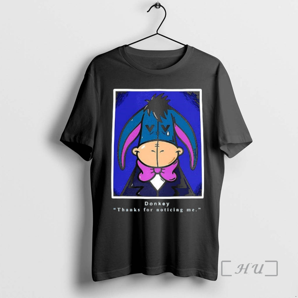 Officials Donkey Winnie The Pooh Thanks For Noticing Me Cartoon T-Shirts, Hoodie, Sweatshirt | InkRitualCo.com