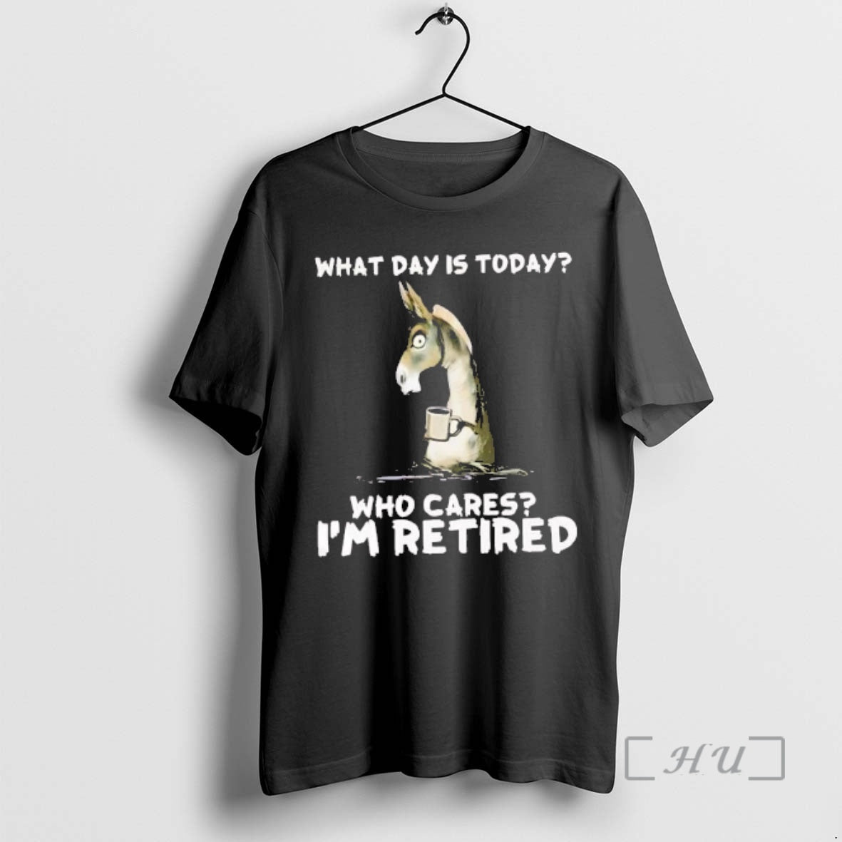 Officials Donkey What Day Is Today Who Cares Im Retired T-Shirts, Hoodie, Sweatshirt | InkRitualCo.com