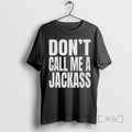 Officials Dont Call Me A Jackass T-Shirts, Hoodie, Sweatshirt | InkRitualCo.com