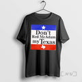 Officials Dont Red Mcadam My Texas T-Shirts, Hoodie, Sweatshirt | InkRitualCo.com