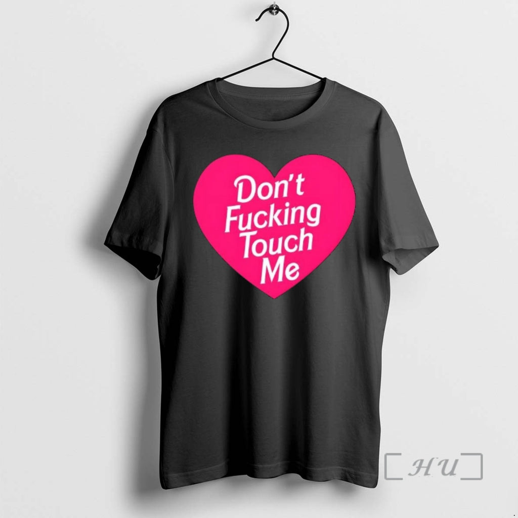 Officials Dont Fucking Touch Me Heart T-Shirts, Hoodie, Sweatshirt | InkRitualCo.com