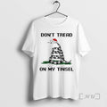Officials Dont Tread On My Tinsel Gadsden Christmas 2025 T-Shirts, Hoodie, Sweatshirt | InkRitualCo.com