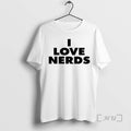 Emma Wearing I Love Nerds T-Shirts, Hoodie, Sweatshirt | InkRitualCo.com