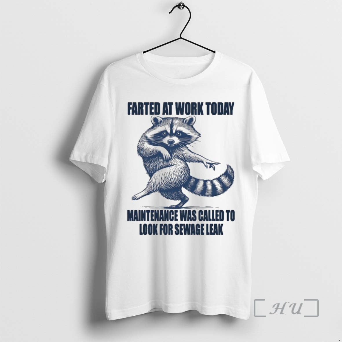 Officials Farted At Work Today Maintenance Was Called To Look For Sewage Leak Premium T-Shirts, Hoodie, Sweatshirt