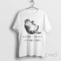Officials Fat Cat Mother I Am But Skin And Bones T-Shirts, Hoodie, Sweatshirt | InkRitualCo.com