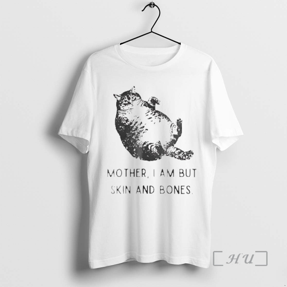 Officials Fat Cat Mother I Am But Skin And Bones T-Shirts, Hoodie, Sweatshirt | InkRitualCo.com