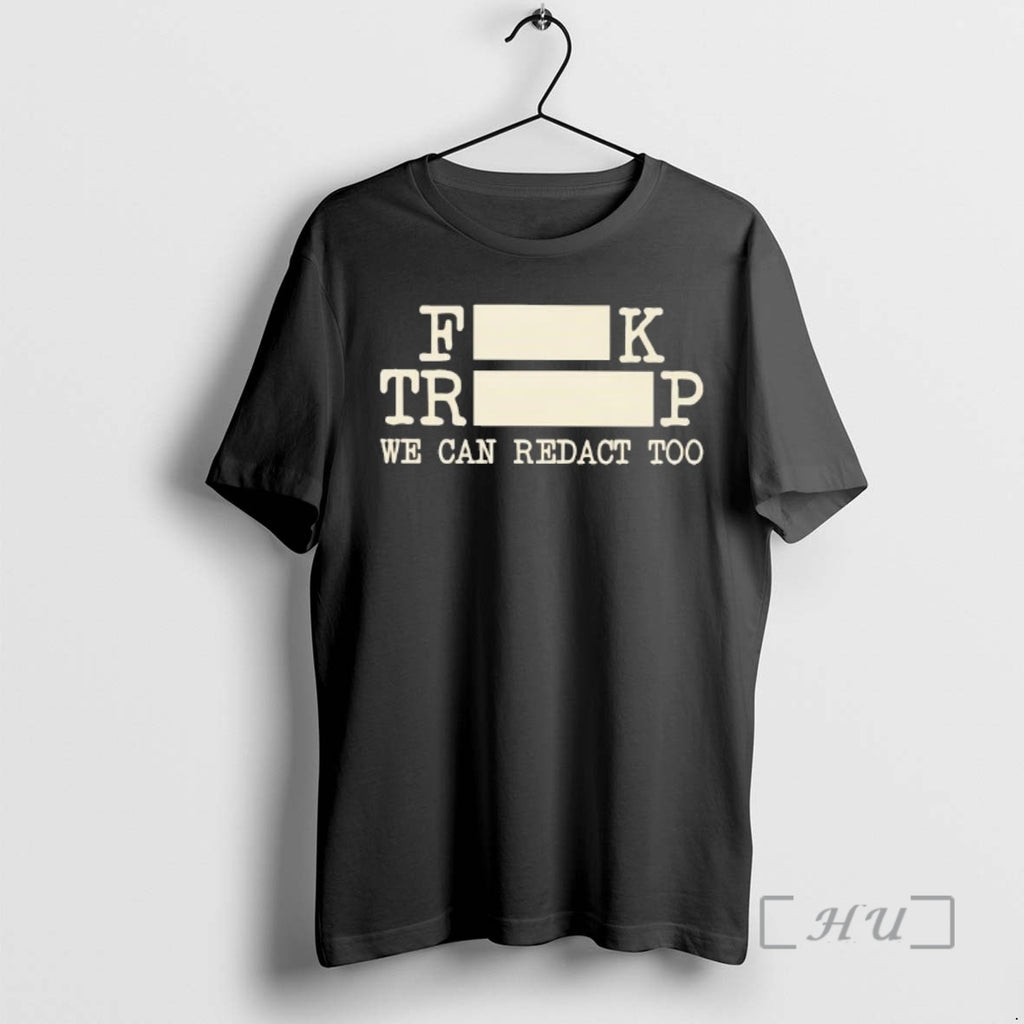 Officials Fdt We Can Redact Too T-Shirts, Hoodie, Sweatshirt | InkRitualCo.com