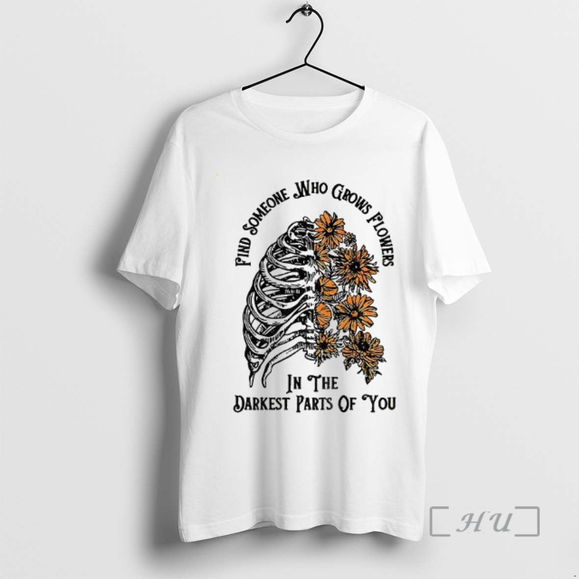 Officials Find Someone Who Grows Flowers In The Darkest Part Of You Premium T Shirts Hoodie, Sweatshirt | InkRitualCo.com