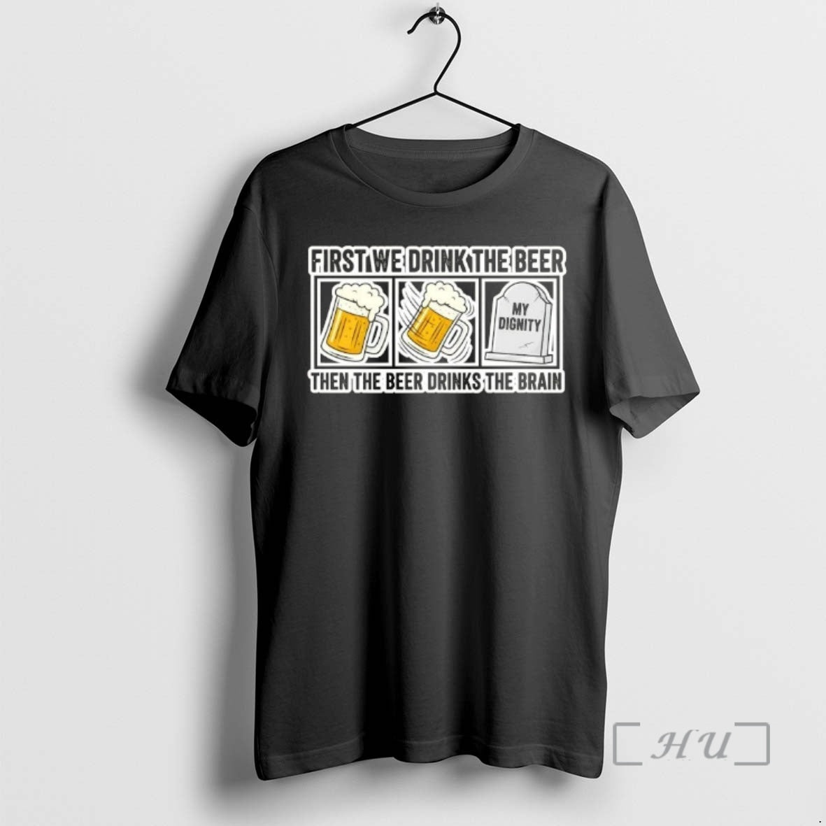 Officials First We Drink The Beer Then The Beer Drinks The Brain Premium T Shirts Hoodie, Sweatshirt | InkRitualCo.com