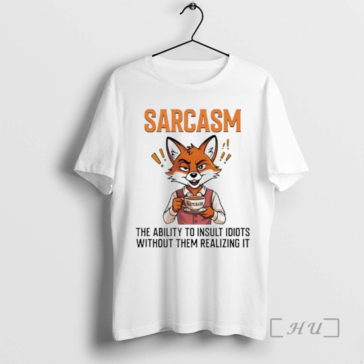 Officials Fox Sarcasm The Ability To Insult Idiots Without Them Realizing It Premium T Shirts Hoodie, Sweatshirt