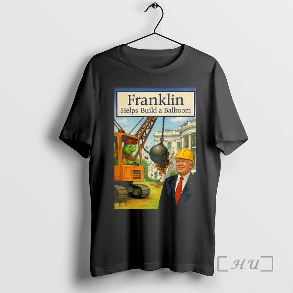 Officials Franklin Help Build A Ballroom T-Shirts, Hoodie, Sweatshirt | InkRitualCo.com