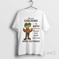 Officials Frog Im Just Checking My Birth Certificate Born Yesterday T-Shirts, Hoodie, Sweatshirt | InkRitualCo.com