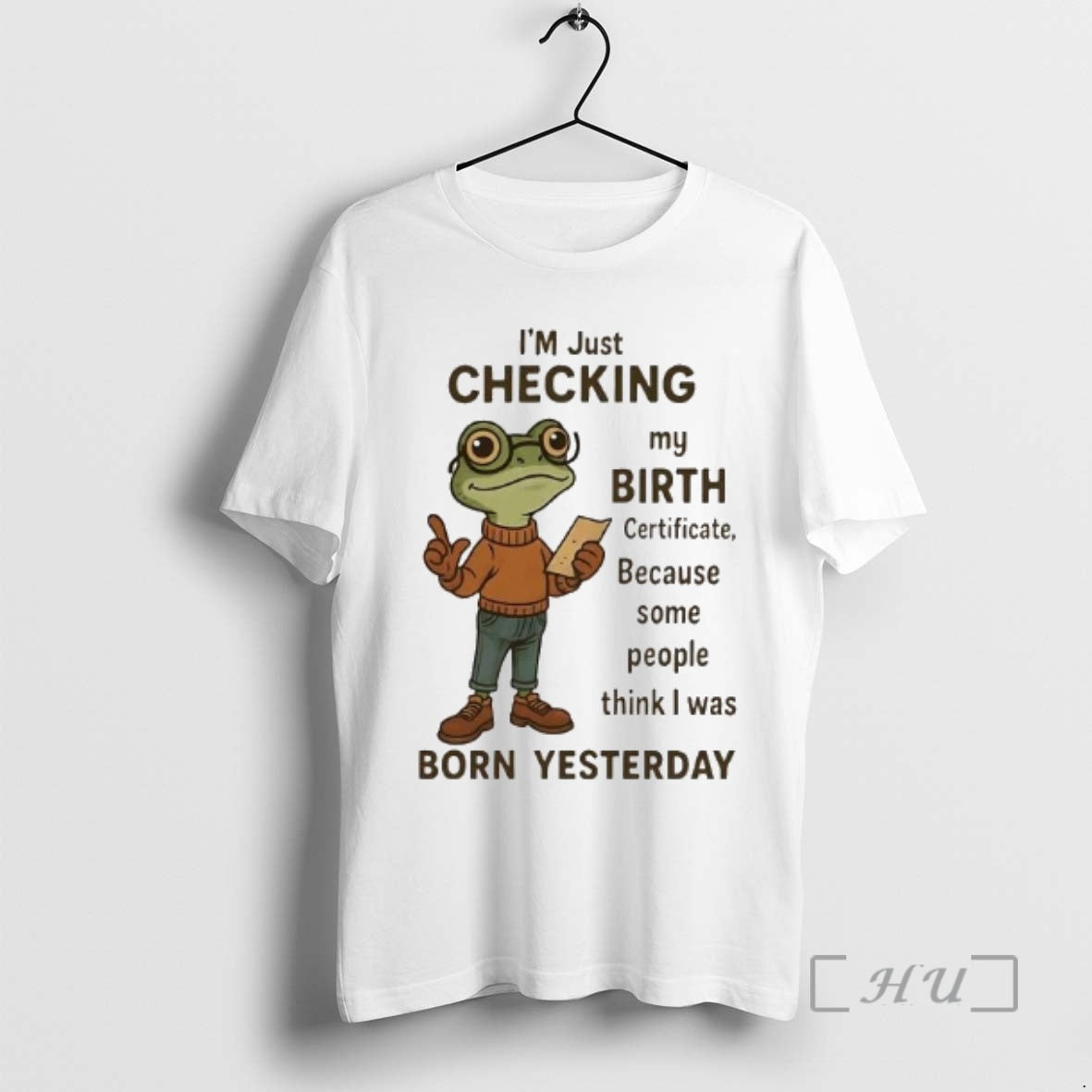 Officials Frog Im Just Checking My Birth Certificate Born Yesterday T-Shirts, Hoodie, Sweatshirt | InkRitualCo.com