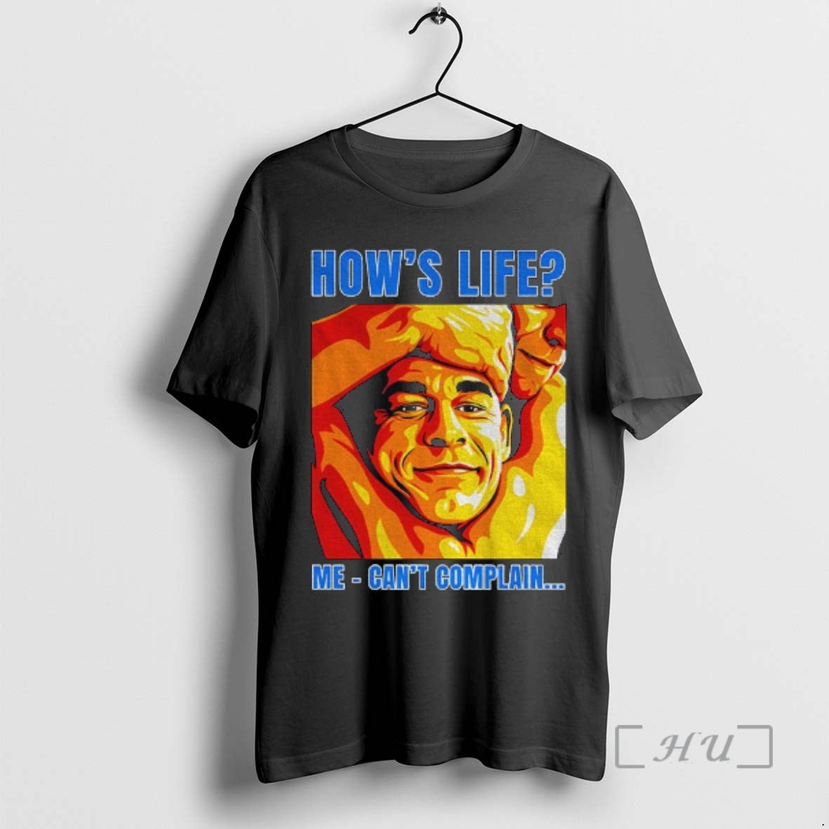 Officials Funny John Cena Hows Life Me Cant Complain T-Shirts, Hoodie, Sweatshirt | InkRitualCo.com