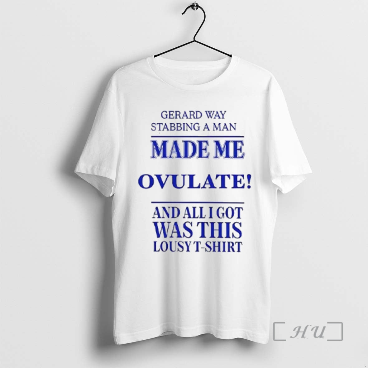 Officials Gerard Way Stabbing A Man Made Me Ovulate Woman T-Shirts, Hoodie, Sweatshirt | InkRitualCo.com