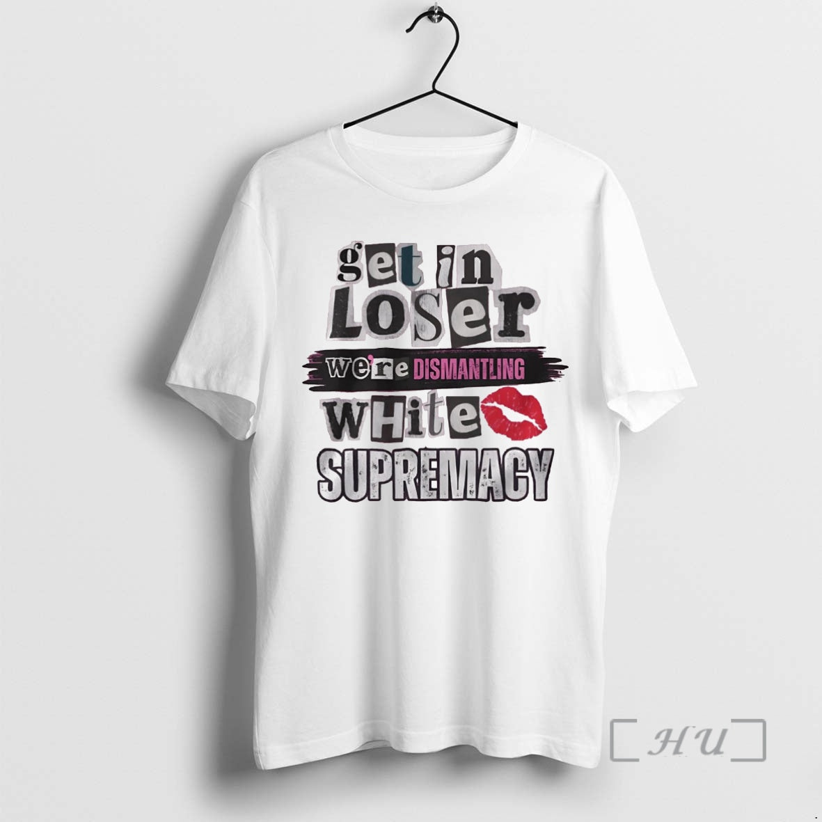 Officials Get In Loser Were Dismantling White Supremacy T-Shirts, Hoodie, Sweatshirt | InkRitualCo.com