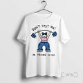Officials Girl Gym Dont Stop Me Im Trying To Die Funny Premium T Shirts Sweater Hoodie, Sweatshirt | InkRitualCo.com