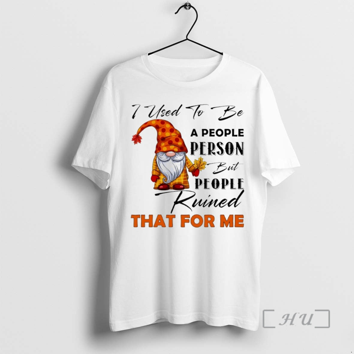 Officials Gnome I Used To Be A People Person But People Ruined That For Me T-Shirts, Hoodie, Sweatshirt | InkRitualCo.com