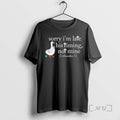 Officials Goose Sorry Im Late His Timing Not Mine Christian T-Shirts, Hoodie, Sweatshirt | InkRitualCo.com