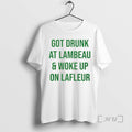 Officials Got Drunk At Lambeau And Woke Up On Lafleur T-Shirts, Hoodie, Sweatshirt | InkRitualCo.com