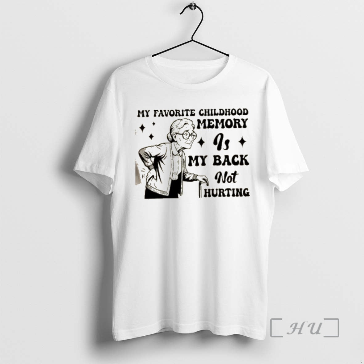 Officials Grandma My Favorite Childhood Memory Is My Back Not Hurting Premium T Shirts Sweater Hoodie, Sweatshirt