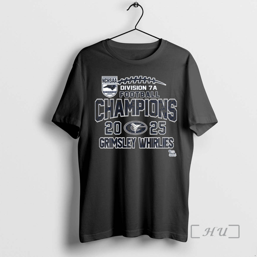 Officials Grimsley Whirlies 2025 Nchsaa Division 7a Football Champions T-Shirts, Hoodie, Sweatshirt | InkRitualCo.com