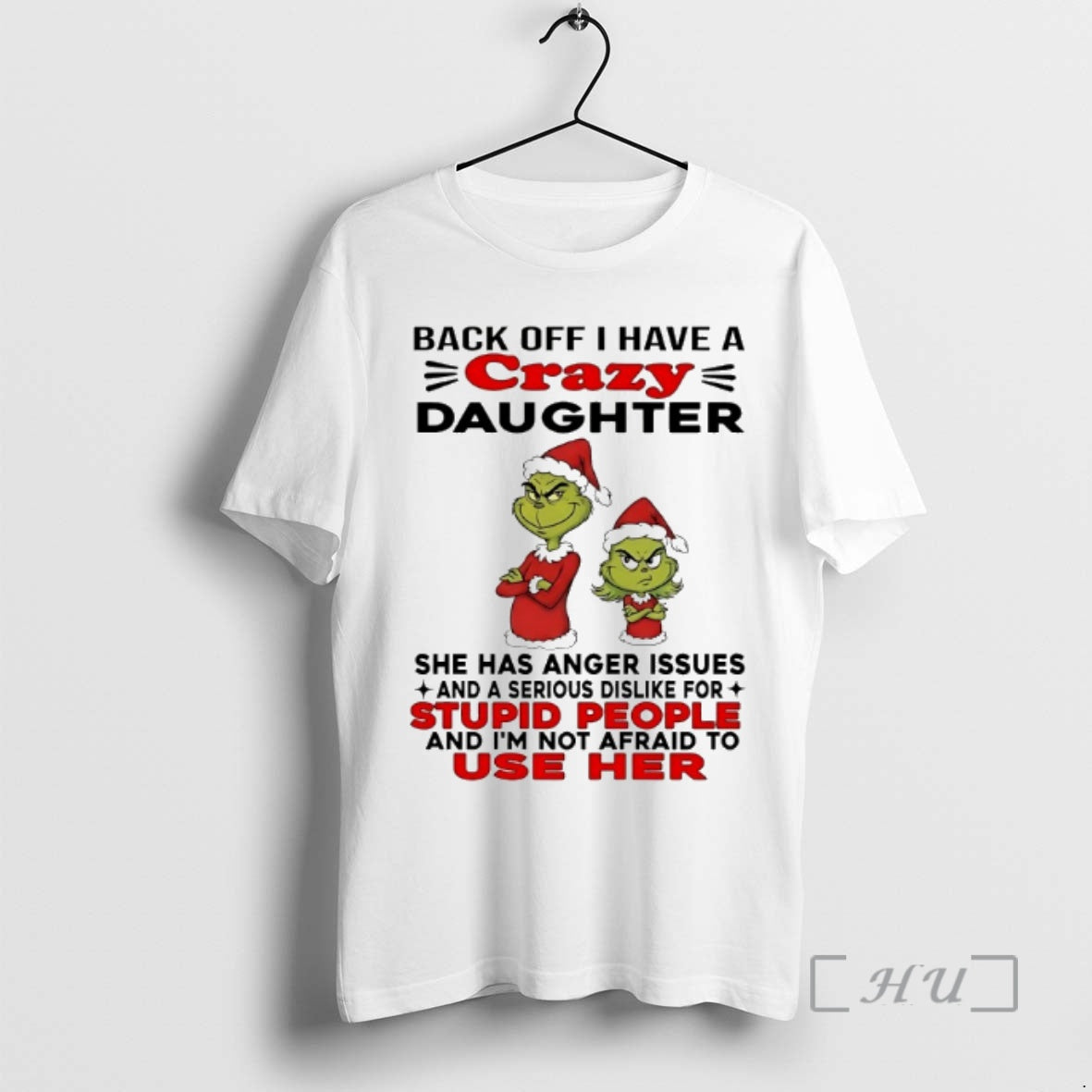 Officials Grinch Back Off I Have A Daughter Back Off I Have A Daughter She T-Shirts, Hoodie, Sweatshirt | InkRitualCo.com