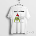 Officials Grinch Fuckoffee Christmas 2025 T-Shirts, Hoodie, Sweatshirt | InkRitualCo.com