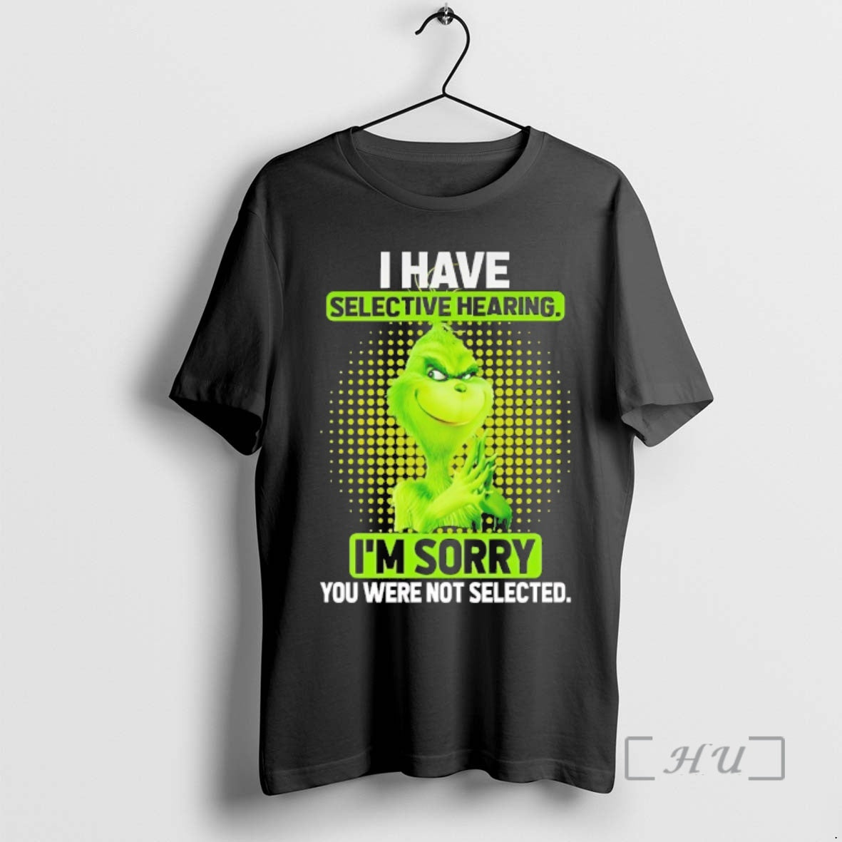 Officials Grinch I Have Selective Hearing Im Sorry T-Shirts, Hoodie, Sweatshirt | InkRitualCo.com