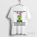 Officials Grinch I Can Sit In My House All Day Enjoy My Own Company Circle T-Shirts, Hoodie, Sweatshirt | InkRitualCo.com