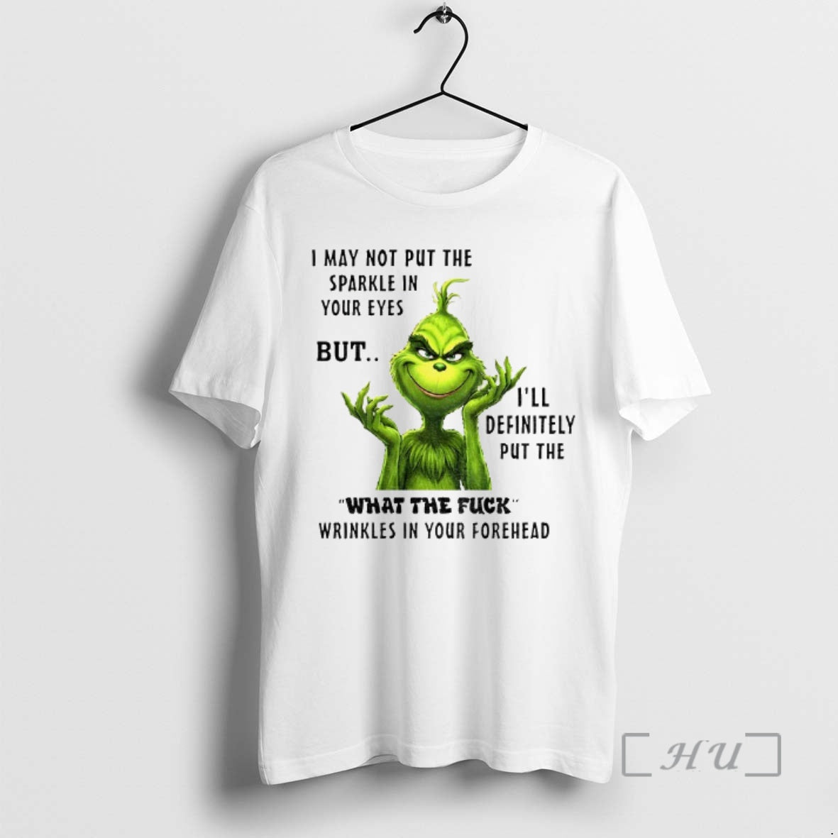 Officials Grinch I May Not Put The Sparkle In Your Eyes But Ill Definitely Put T-Shirts, Hoodie, Sweatshirt | InkRitualCo.com