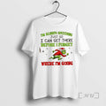 Officials Grinch Im Always Speeding Just So I Can Get There Before I Forget Where T-Shirts, Hoodie, Sweatshirt