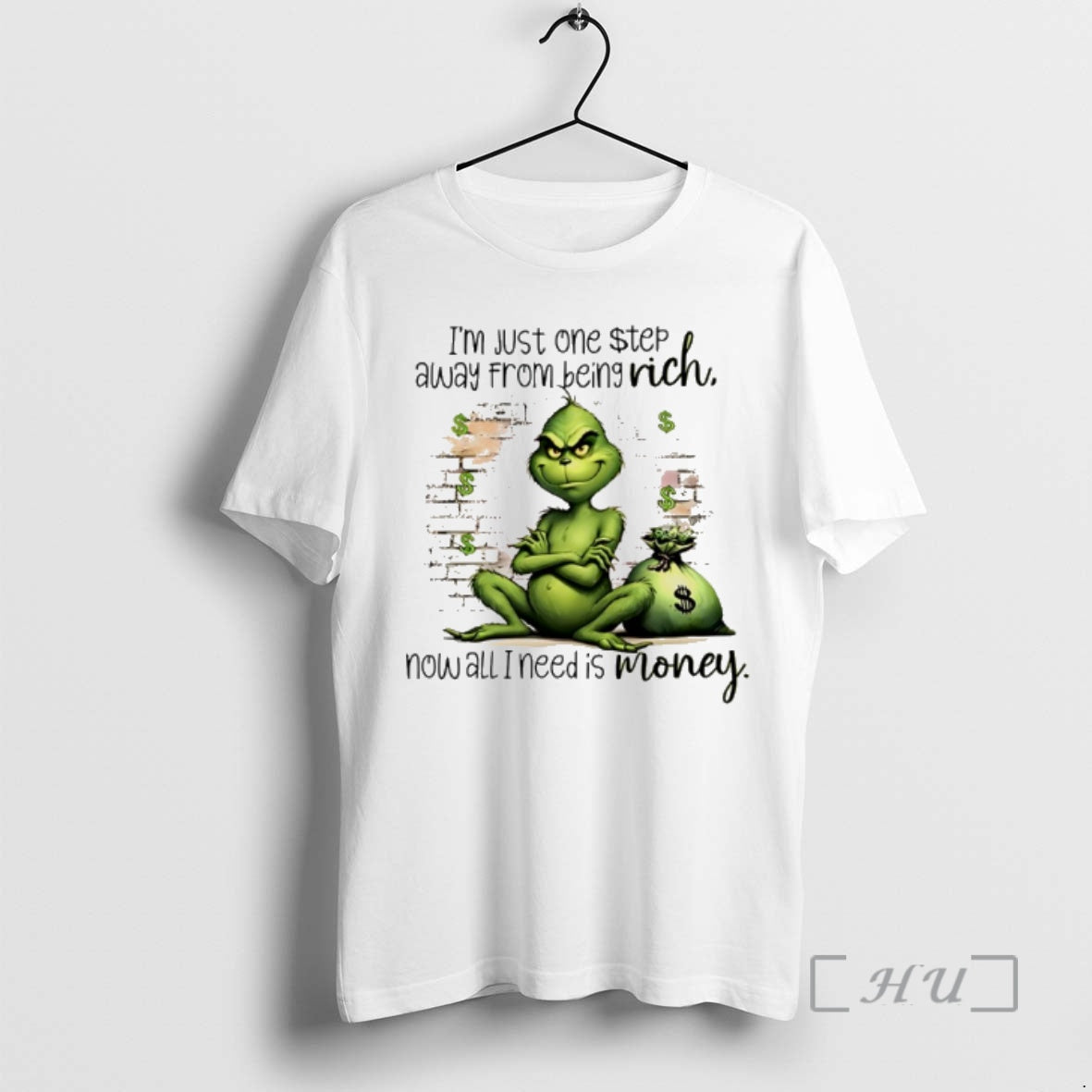 Officials Grinch Im Just One Step Away From Being Rich Now All I Need Is T-Shirts, Hoodie, Sweatshirt | InkRitualCo.com