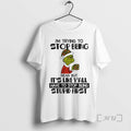Officials Grinch Im Trying To Stop Being Mean But Its Like Yall Have To Stop T-Shirts, Hoodie, Sweatshirt | InkRitualCo.com
