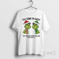 Officials Grinch Santa Couple You Think Im Sassy You Should Meet The Girl I Gave T-Shirts, Hoodie, Sweatshirt