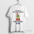 Officials Grinch Santa If We Are In A Dont Laugh Situation Do Not Look Over T-Shirts, Hoodie, Sweatshirt | InkRitualCo.com