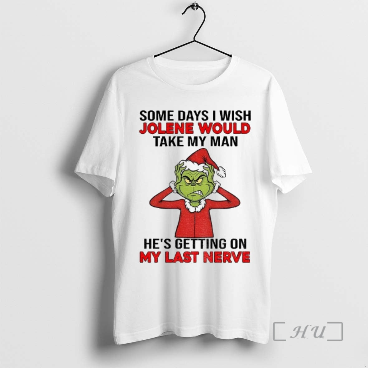 Officials Grinch Santa Some Days I Wish Jolene Would Take My Man Hes Getting On T-Shirts, Hoodie, Sweatshirt