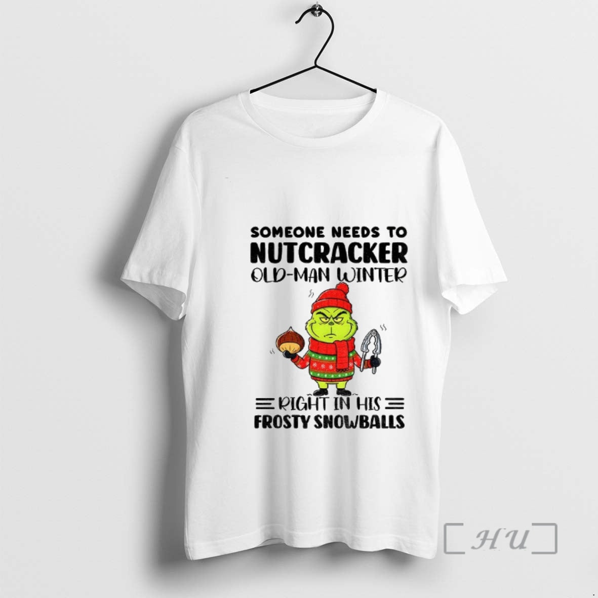 Officials Grinch Santa Someone Needs To Nutcracker Old Man Winter Right In His Frosty Snowballs T-Shirts, Hoodie, Sweatshirt