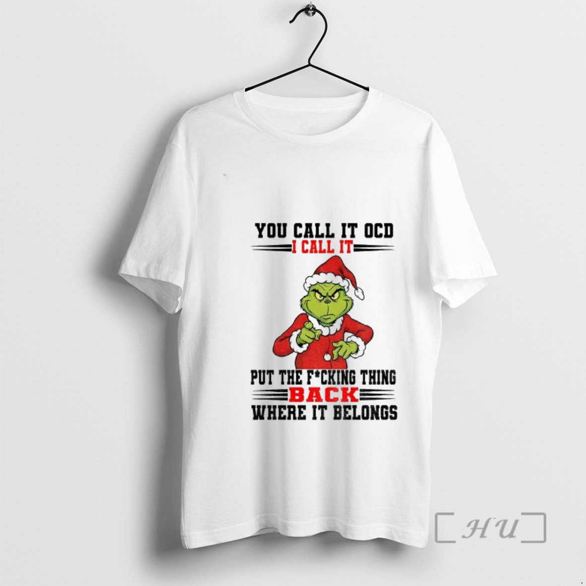 Officials Grinch Santa You Call It Ocd I Call It Put The Fucking Thing Back T-Shirts, Hoodie, Sweatshirt | InkRitualCo.com