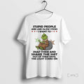 Officials Grinch Stupid People Are Like Glow Sticks I Want To Snap Them And Shake T-Shirts, Hoodie, Sweatshirt