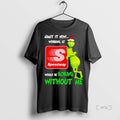 Officials Grinch Admit It Now Working At Speedway Christmas T-Shirts, Hoodie, Sweatshirt | InkRitualCo.com
