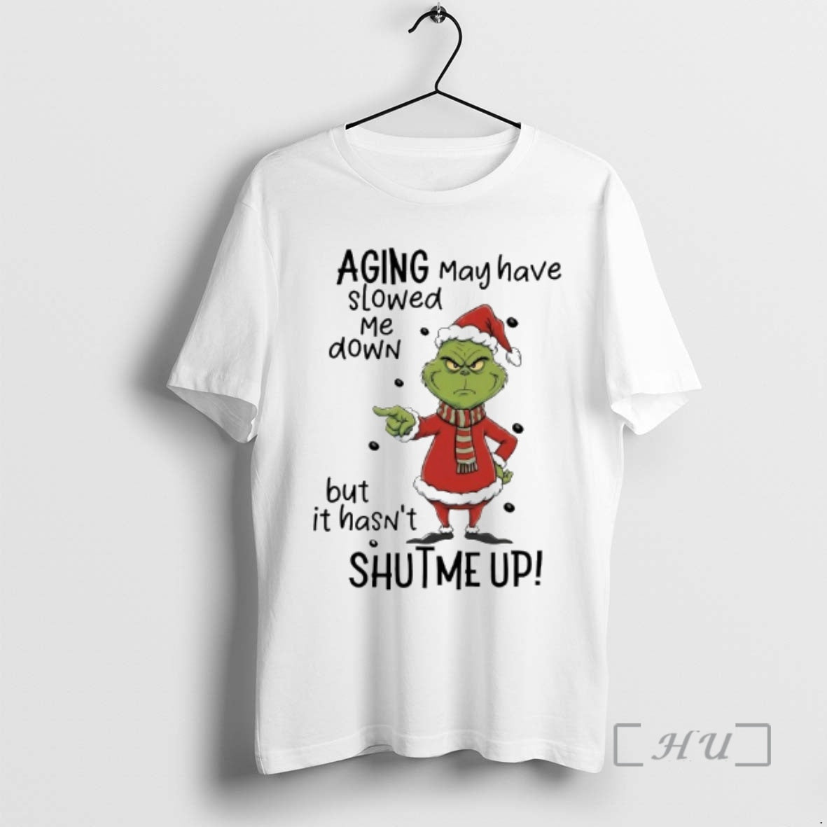 Officials Grinch Aging May Have Slowed Me Down But It Hasnt Shut Me Up Premium T-Shirts, Hoodie, Sweatshirt | InkRitualCo.com