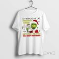 Officials Grinch Co Workers Are Like Christmas Lights Half Of Them Dont Work And The T-Shirts, Hoodie, Sweatshirt