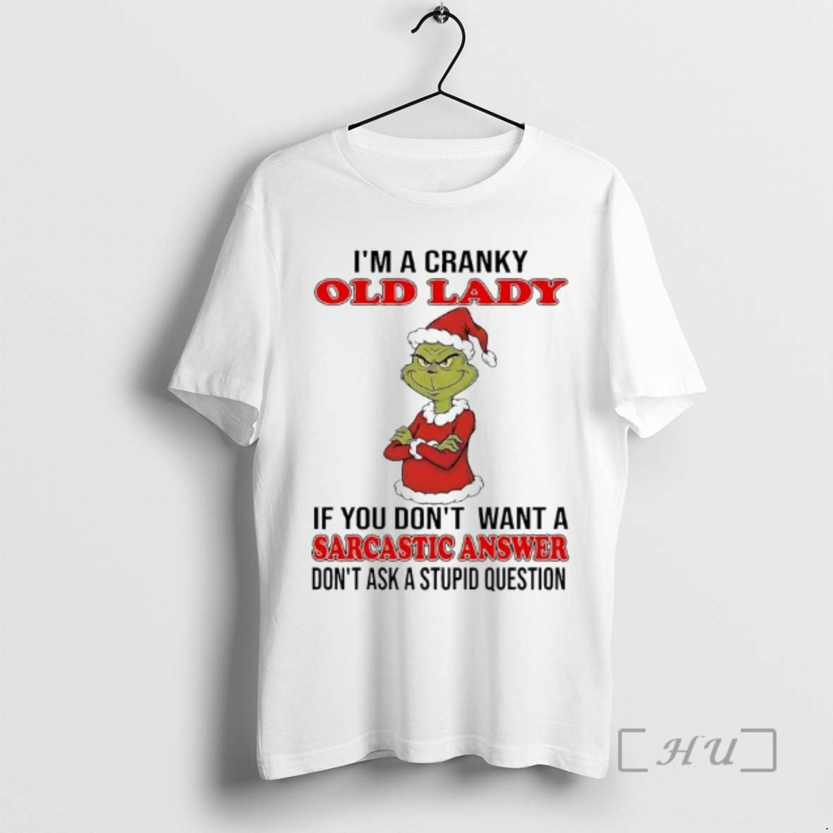 Officials Grinch Cranky Old Lady If You Dont Want A Sarcastic Answer Dont Ask T-Shirts, Hoodie, Sweatshirt | InkRitualCo.com