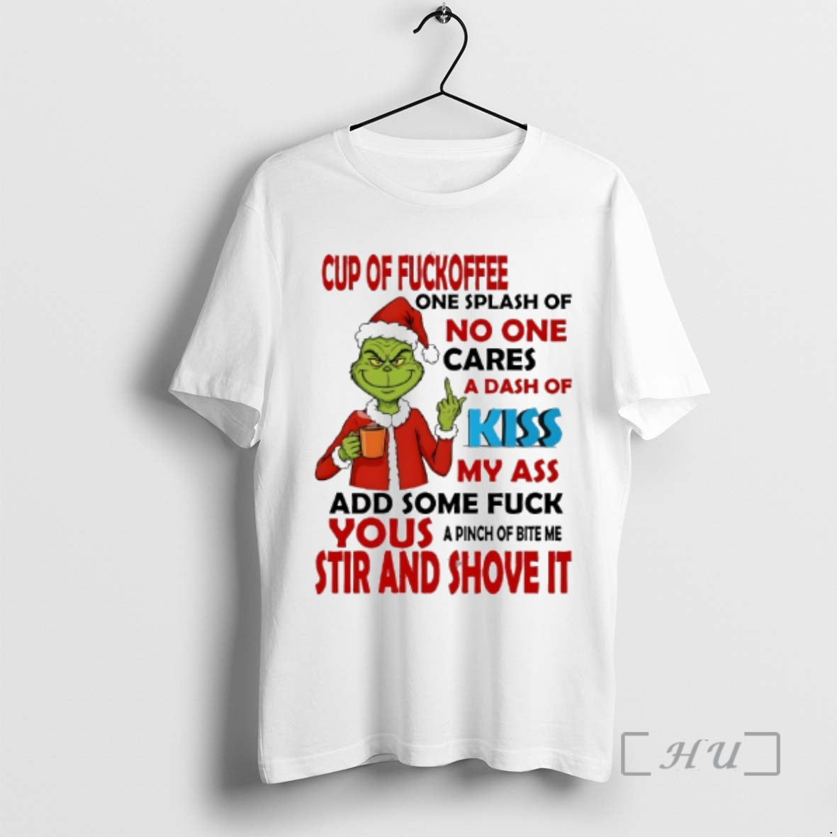 Officials Grinch Cup Of Fuckoffee One Splash Of No One Cares A Dash Of My T-Shirts, Hoodie, Sweatshirt | InkRitualCo.com